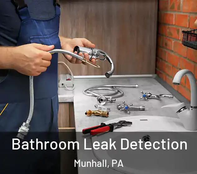  Bathroom Leak Detection Munhall, PA