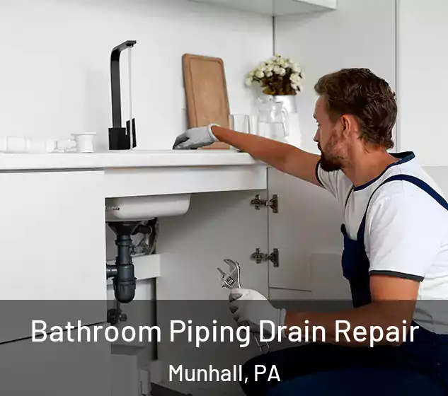  Bathroom Piping Drain Repair Munhall, PA