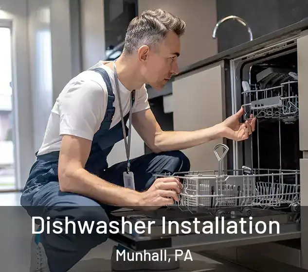  Dishwasher Installation Munhall, PA