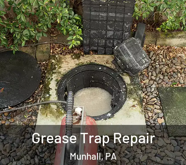  Grease Trap Repair Munhall, PA