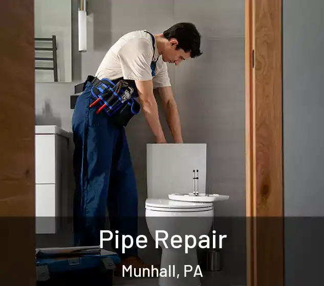  Pipe Repair Munhall, PA