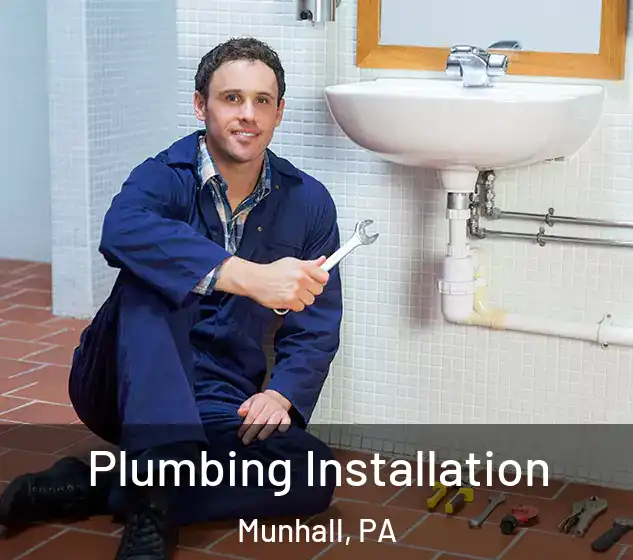  Plumbing Installation Munhall, PA