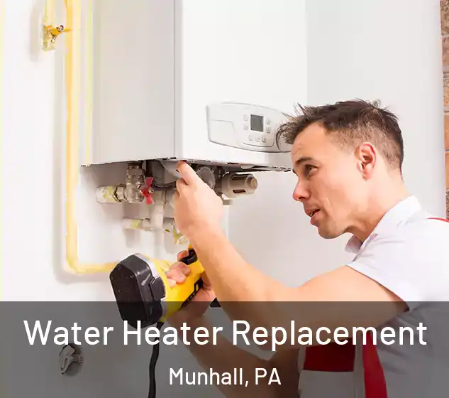  Water Heater Replacement Munhall, PA